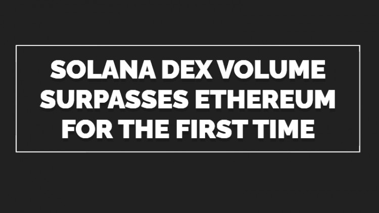 Solana DEX 交易量超過以太坊