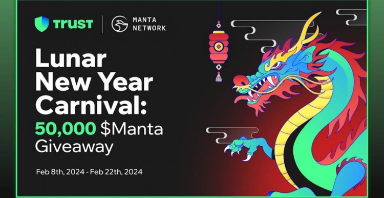 TRUST 錢包 Manta：新年大禮包   Trust Wallet ? Manta：情人節活動