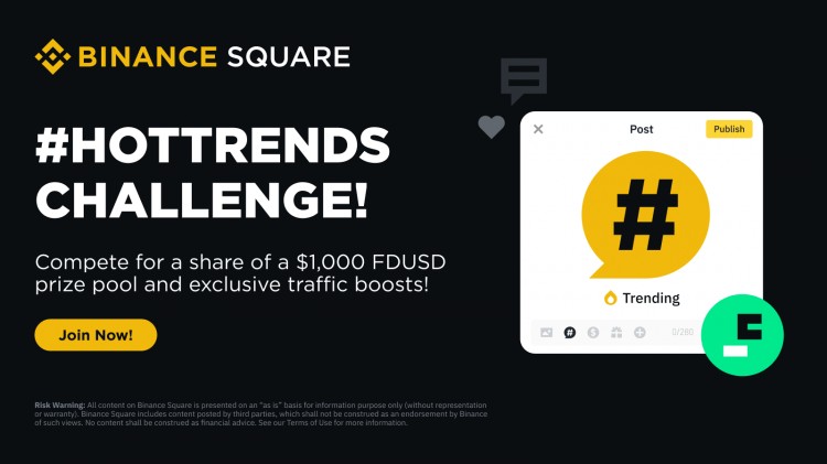 加入我們的 #HotTrends 挑戰：分享 1,000 美元 FDUSD 和流量提升福利！